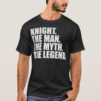 KnightKnight Family name Knight last Name Knight S T-Shirt