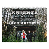 KNIGHTS OF THE DARK Haunted Saskatchewan 3