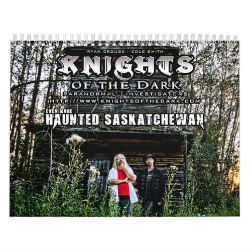 KNIGHTS OF THE DARK Haunted Saskatchewan 3 Calendar