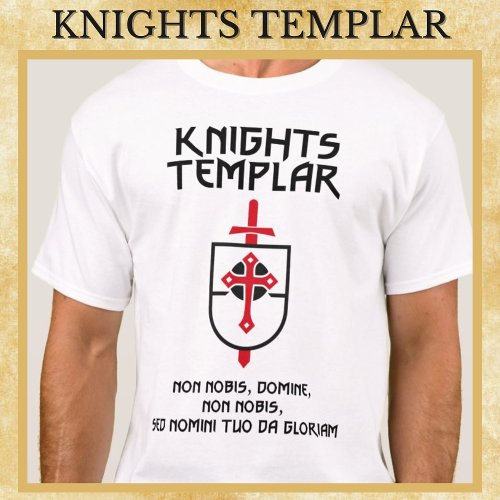 Knights Templar Non Nobis Domine Middle Ages Art T_Shirt