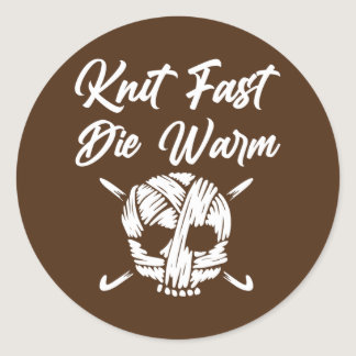 Knit Fast Die Warm Skull Knitting Sewing Classic Round Sticker
