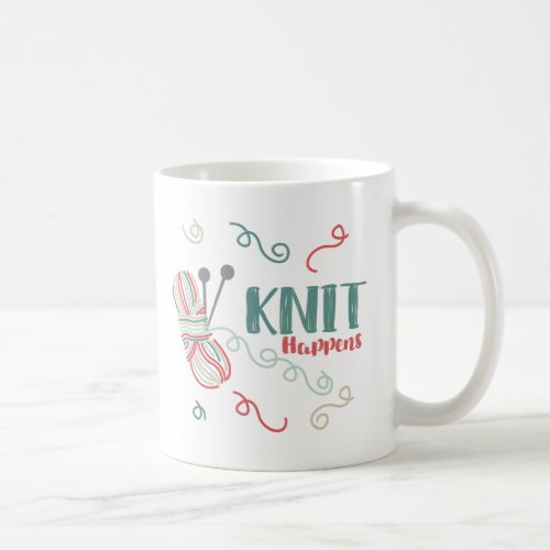Knit Happens Multi_Colored Yarn Funny Knitters Coffee Mug