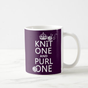 Knit One and Purl One Coffee Mug