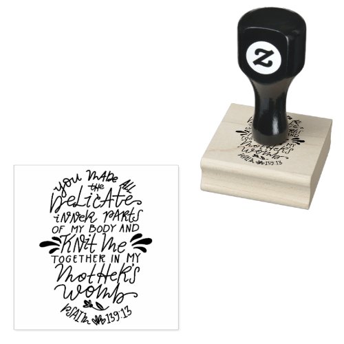 Knit Together in Mothers Womb  Rubber Stamp