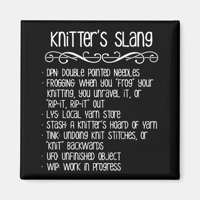 Knitter's Slang Funny Knitting Magnet (Front)