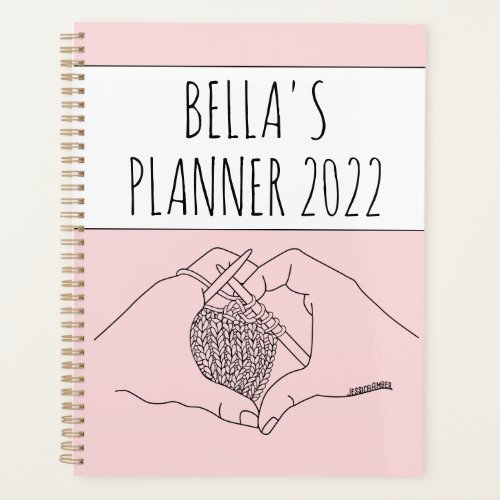 Knitting and Crochet Heart Hands Drawing 2022 Planner