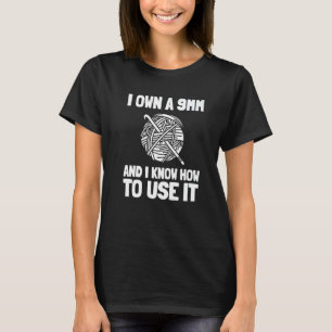 Knitting And Crochet Knitter Crocheter Manual Work T-Shirt