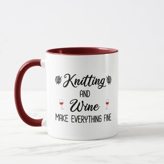 Knitting and Wine Make Everything Fine Mug (Left)