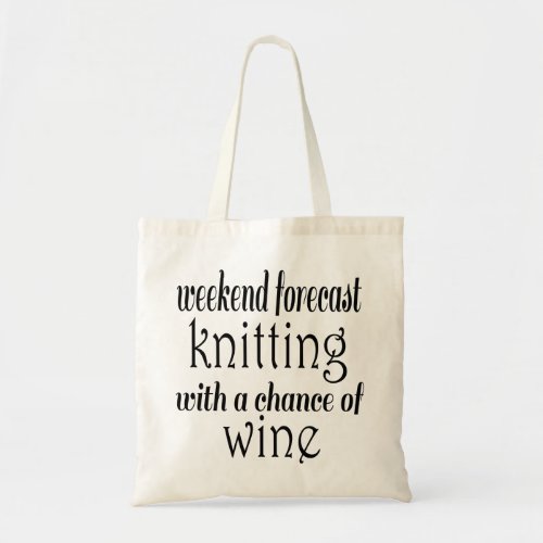 Knitting and Wine Tote Bag