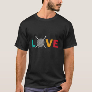 Knitting & Crochet T-Shirt Love Yarn with Needles