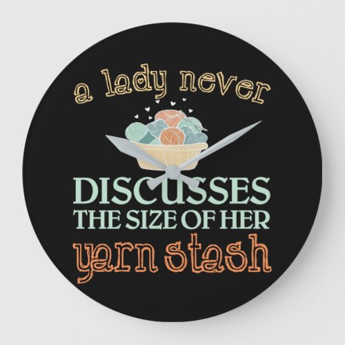 Knitting Crocheting Lady Never Discusses Size Large Clock