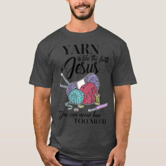 Knitting Crocheting s Gifts For Women Faith In T-Shirt