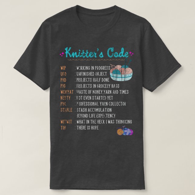 Knitting Crochetting Yarn Knit Kntiter Crochet  T-Shirt (Design Front)