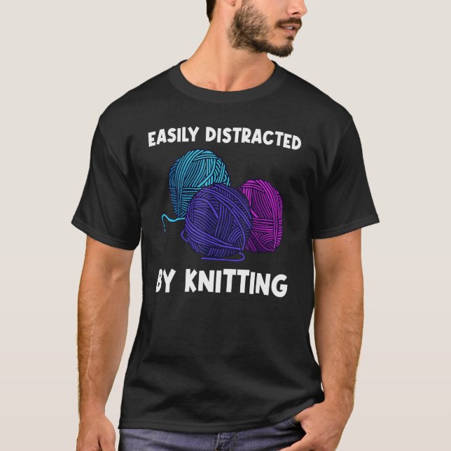 Knitting For Men Women Crochet Yarn Thread _7 T-Shirt (Front)