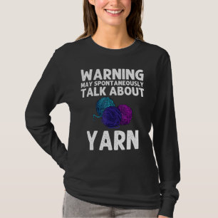 Knitting For Men Women Crochet Yarn Thread T-Shirt