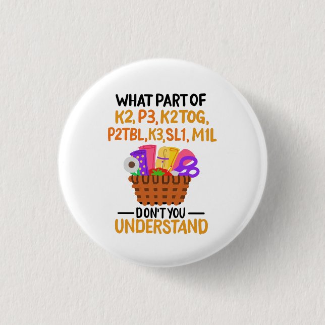 Knitting Funny Knitting Quotes Button (Front)