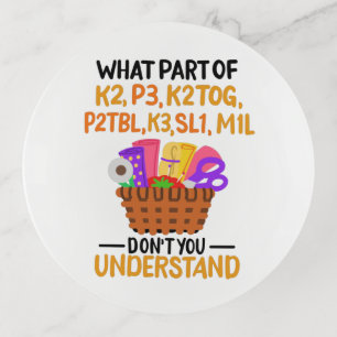 Knitting Funny Knitting Quotes Trinket Tray