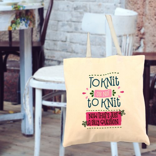 Knitting Funny Phrase To Knit or Not to KnitPink Tote Bag
