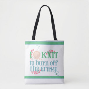 Knitting Funny Quote - I Knit - Knitters Project Tote Bag
