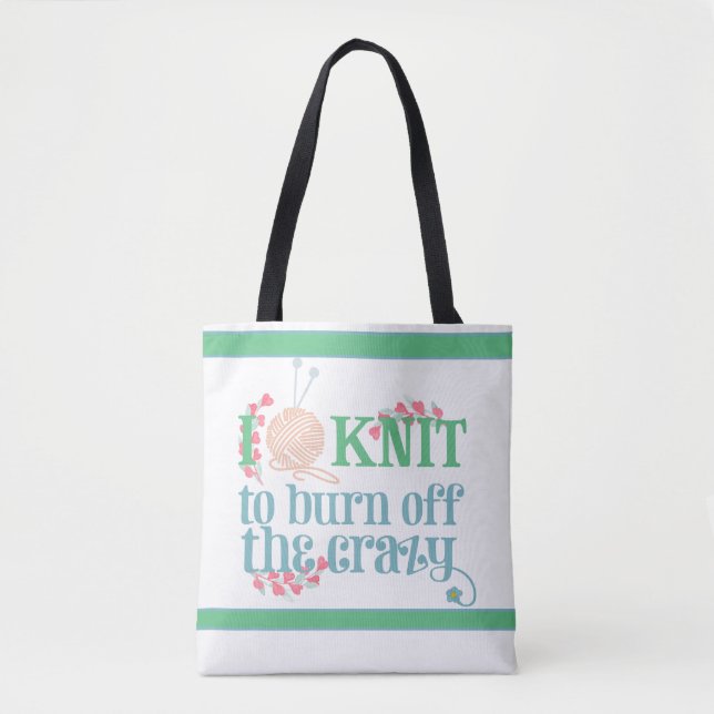 Knitting Funny Quote - I Knit - Knitters Project Tote Bag (Front)