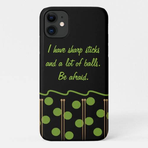 Knitting Humor iPhone 11 Case