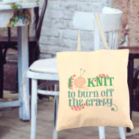 If I Can't Bring My Yarn I'm Not Going - Knitting Tote Bag