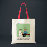 Knitting Humor Tote Bag Gift<br><div class="desc">Wonderfully funny and slightly sarcastic cartoon characters in hilarious situations that’s sure to bring a smile to anyone’s face. Great fun for the wonderfully funny, slightly sarcastic character you know! Enjoy spreading the laughter with this knitting humor tote bag by artist Bill Abbott; it’ll make a great gift for someone...</div>