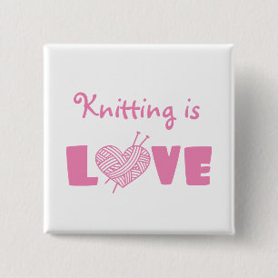 Knitting is Love Button