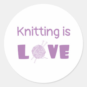 Knitting is Love Classic Round Sticker