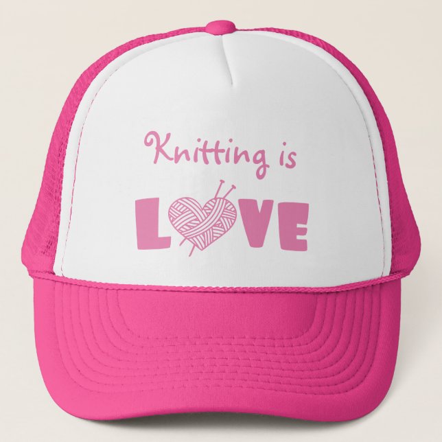Knitting is Love Trucker Hat (Front)