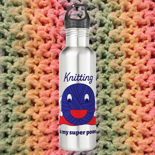 Knitting is my Super Power Blue Yarn Funny Stainless Steel Water Bottle