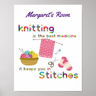 Knitting is the Best Medicine Customized Poster