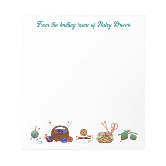 Knitting Needles and Yarn Baskets Custom Text Notepad (Front)