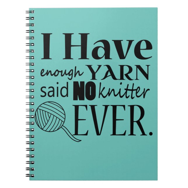 Knitting • Not Enough Yarn Crafts Notebook (Front)