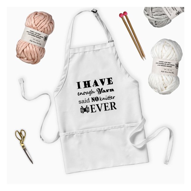 Knitting • Not Enough Yarn Knitter Crafts Adult Apron (Creator Uploaded)