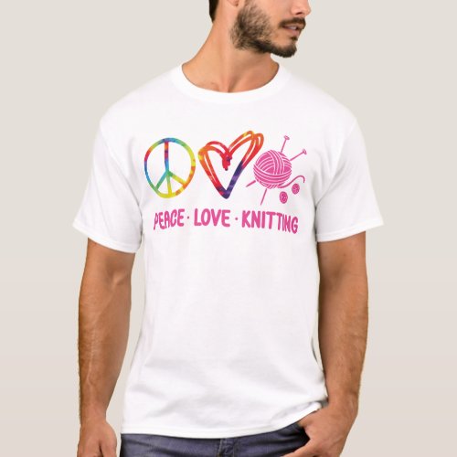 Knitting Peace Love Knitting Tie Dye T_Shirt