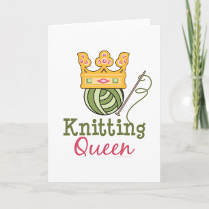Knitting Queen Greeting Card