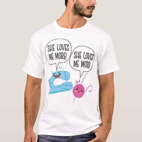 Knitting She Loves Me More Coffee T_Shirt