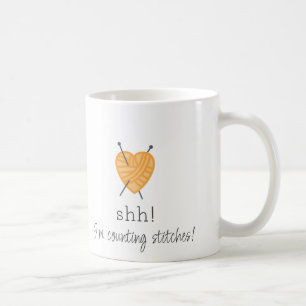 Knitting Shh! I'm counting stitches fun mug