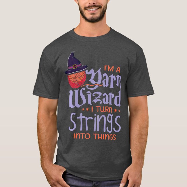 Knitting Yarn Wizard Quote Magician Knitter T-Shirt (Front)