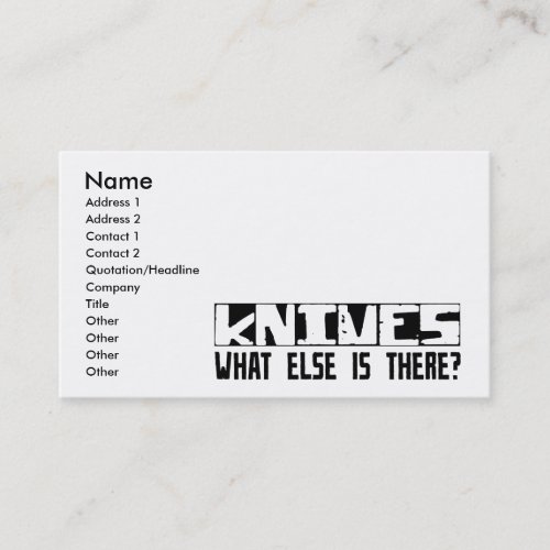Knives What Else Is There? Business Card Template