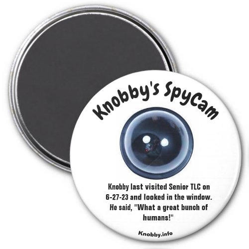 Knobbys SpyCam Senior TLC Magnet