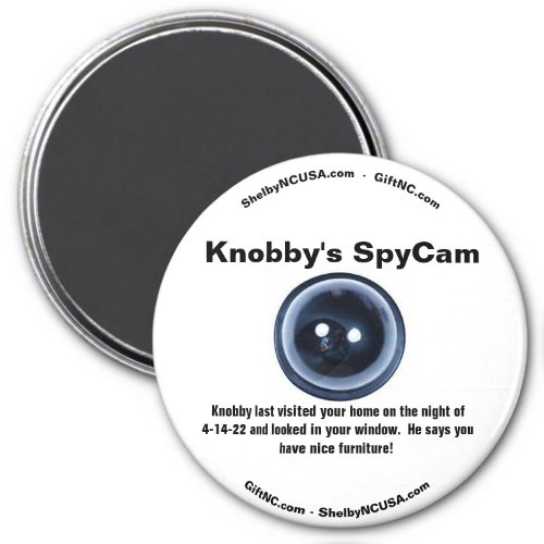 Knobbys SpyCam your home Magnet