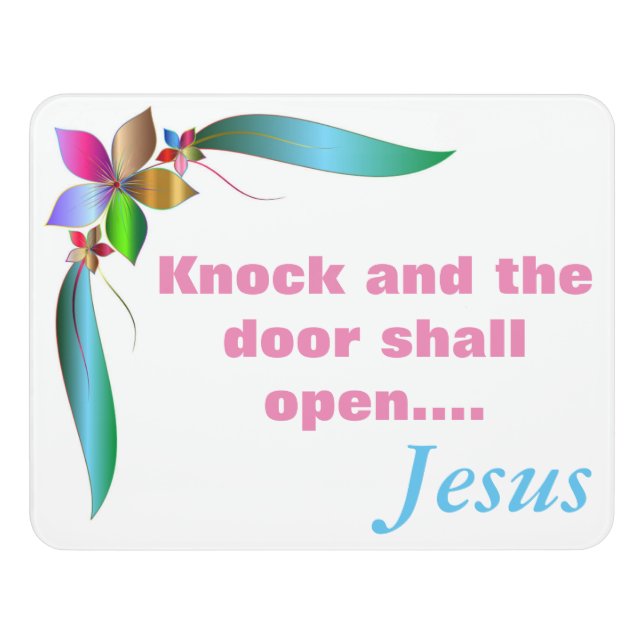 KNOCK AND THE DOOR SHALL OPEN DOOR SIGN (Contemporary Front)