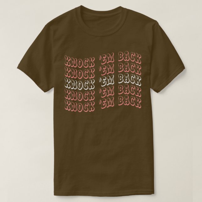 Knock Em Back Cute Wallen Funny Tee  (Design Front)