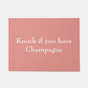 Knock If You Have Champagne Pink Doormat