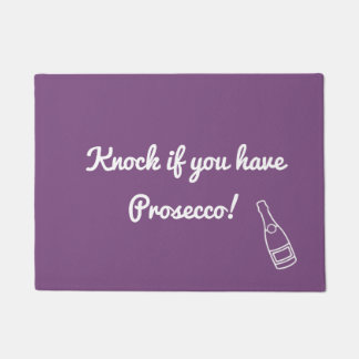 Knock if you have Prosecco Doormat