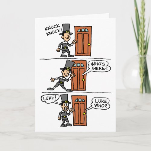 Knock Knock Cartoon Luke Pilgrim Thanksgiving Card