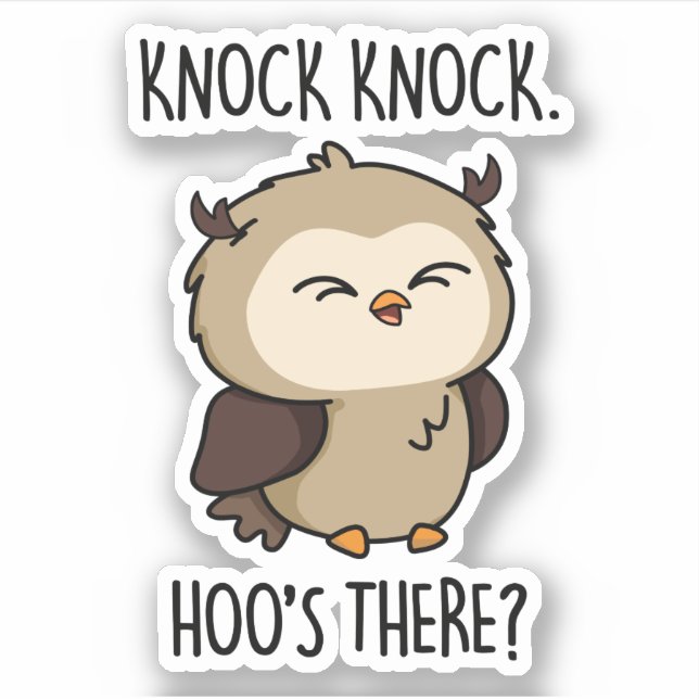 Knock Knock Hoos There Funny Owl Pun  Sticker (Front)