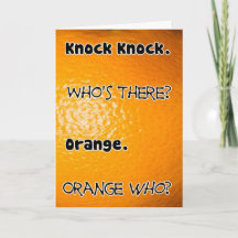 Knock Knock Who's There Orange Birthday Card